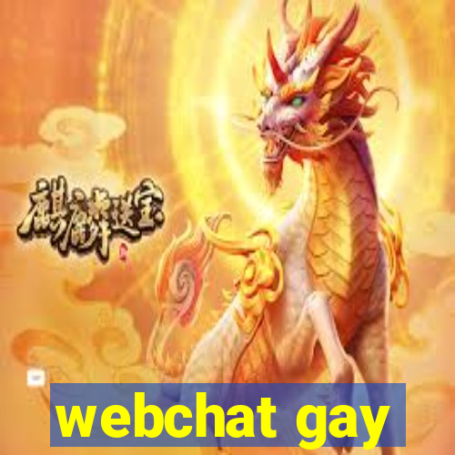 webchat gay